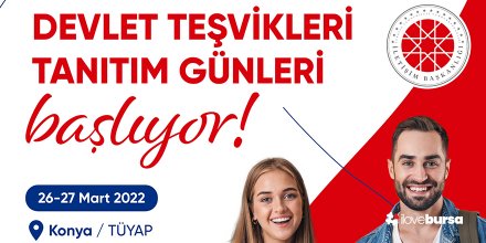 ''Devlet Teşvikleri Tanıtım Günleri'' Başlıyor