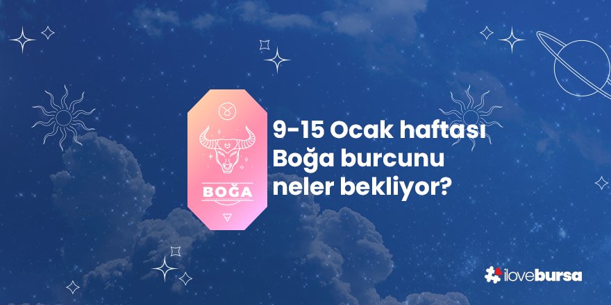 9-15 Ocak Haftası Boğa Burcunu Neler Bekliyor?