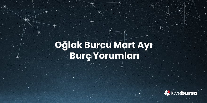 Oğlak Burcu Mart 2023 Yorumu